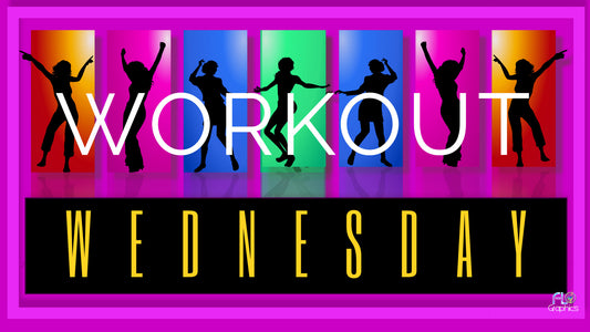Workout Wednesdays